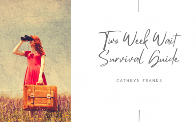 The Two Week Wait Survival Guide